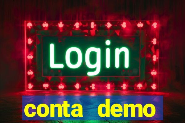 conta demo plataforma slots